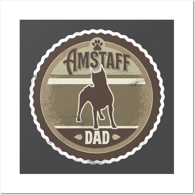 Amstaff Dad - Distressed American Staffordshire Terrier Silhouette Design Wall Art by DoggyStyles